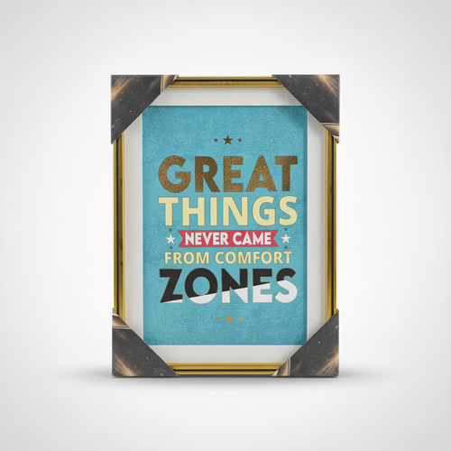 Motivational Quote Wall Frame – Great Things Never Came From Comfort Zones